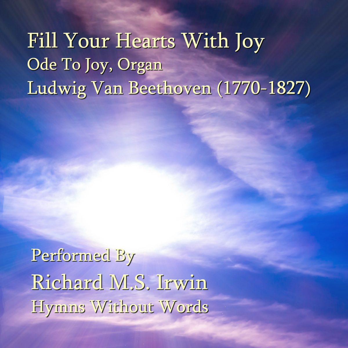 Fill Your Hearts With Joy And Gladness (Ode to Joy – 4 Verses) – Organ